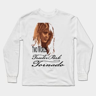 Two Words Long Sleeve T-Shirt